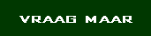 vraag maar